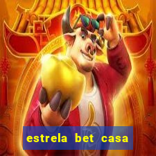 estrela bet casa de aposta